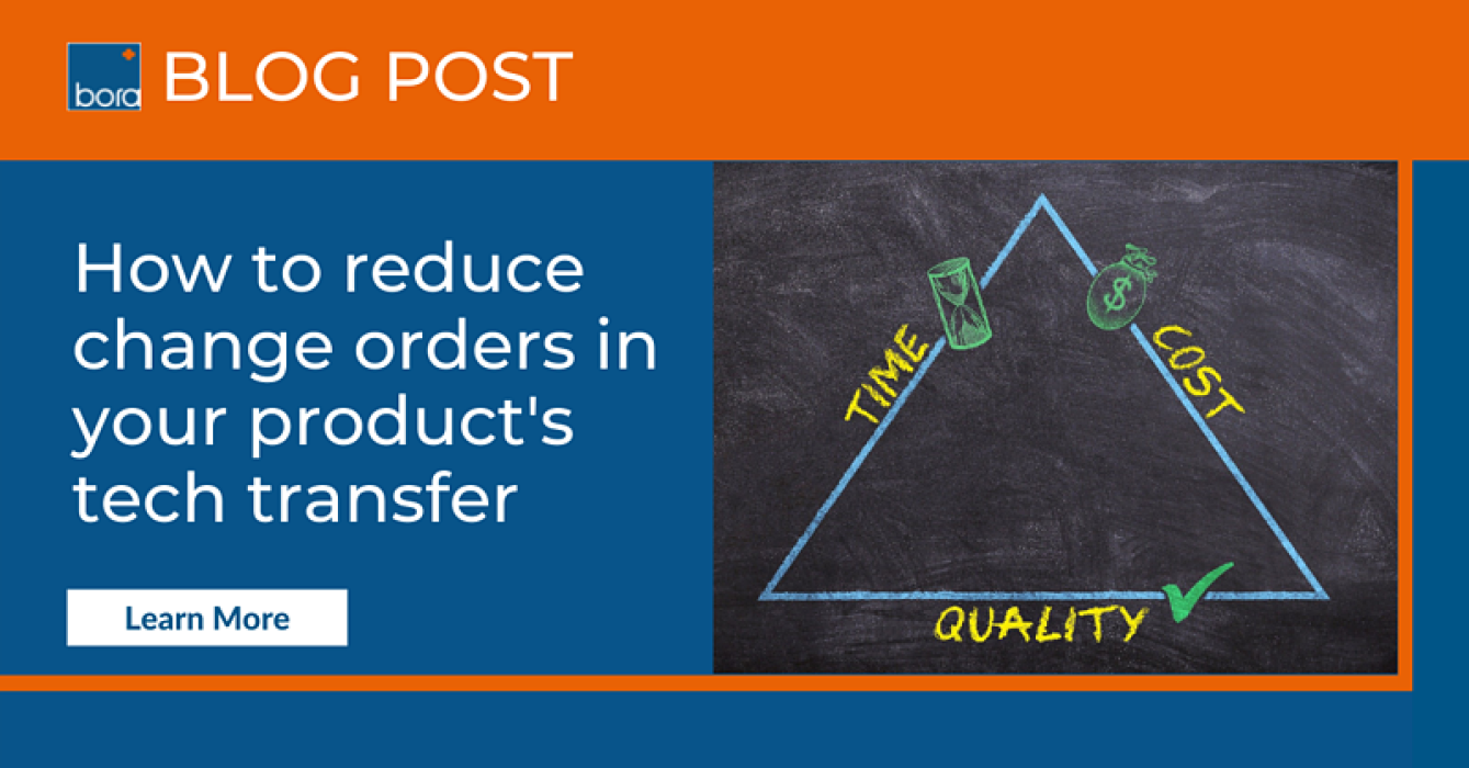 How to reduce change orders in your product's tech transfer